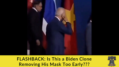 FLASHBACK: Is This a Biden Clone Removing His Mask Too Early???