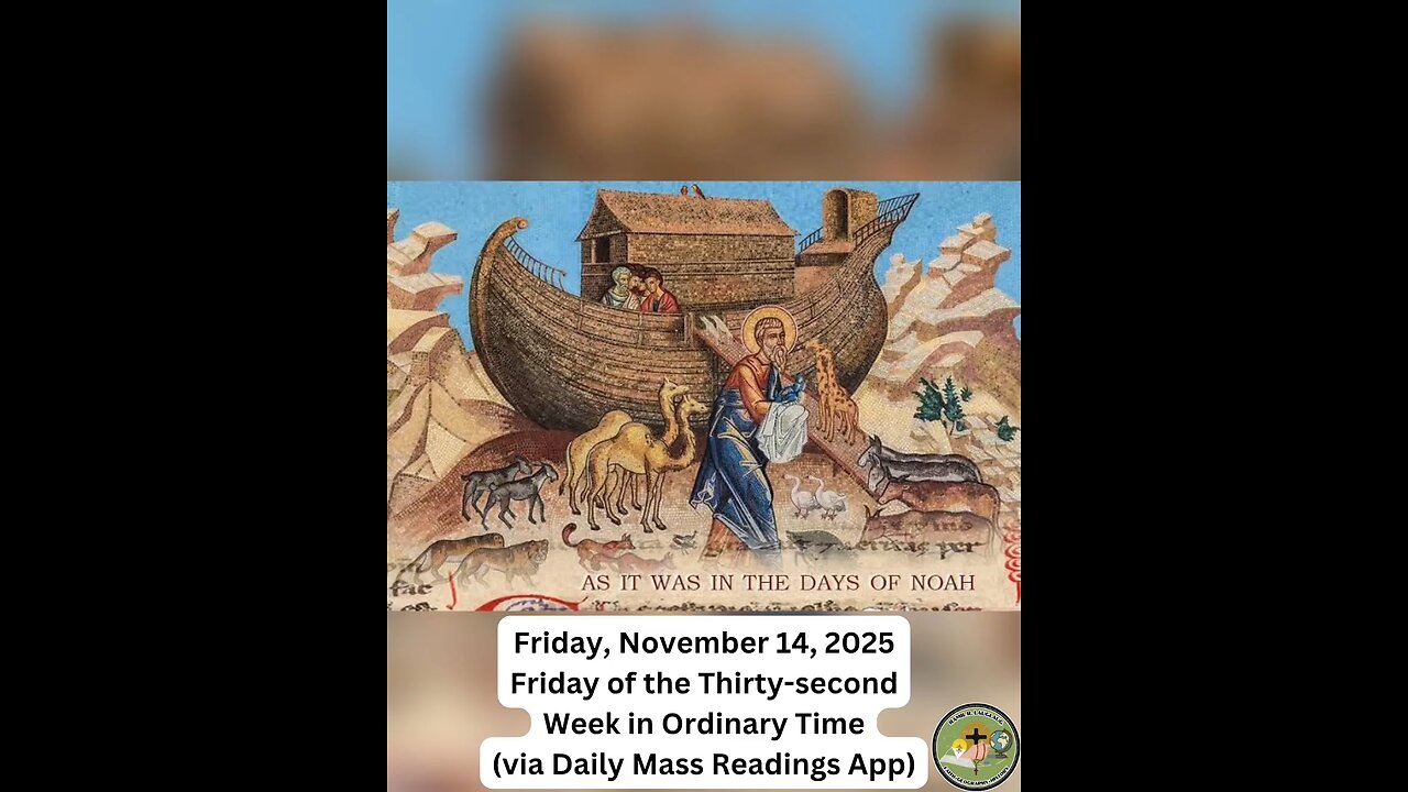 Friday, November 14, 2025 Friday of the Thirty-second Week in Ordinary Time #faith #readings