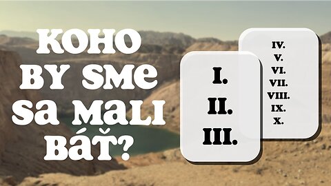 Koho sa máme naozaj báť? Odpoveď z Božieho slova