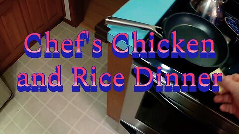 Chef's Chicken and Rice Dinner