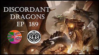 Discordand Dragons 189 w Shade Master, Ardent, and News Fist