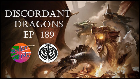 Discordand Dragons 189 w Shade Master, Ardent, and News Fist