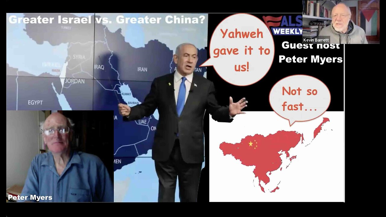 Greater Israel vs. Greater China? (FFWN with Peter Myers)