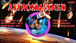 ASTROSMASHED - Episode #26 - LIVE with DJC