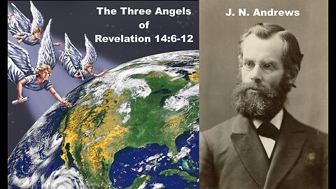 The Three Angels of Revelation 14:6-12, Part 6, conculusion