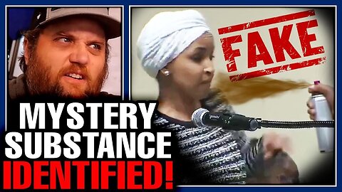 100% PROOF ILHAN OMAR FAKED ATTACK! MYSTERIOUS SUBSTANCE IDENTIFIED & PROVES EVERYTHING IS A LIE!
