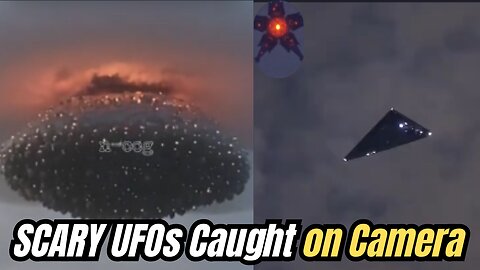 scary UFO sightings captured on camera 🛸
