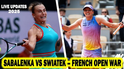 French Open 2025: Sabalenka vs Swiatek – Epic Semi-Final Clash Breakdown | newsdrift