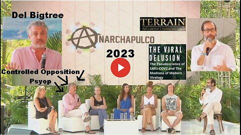 "Dr. Andrew Kaufman and Del Bigtree: Controlled Opposition at Acapulco 2023"