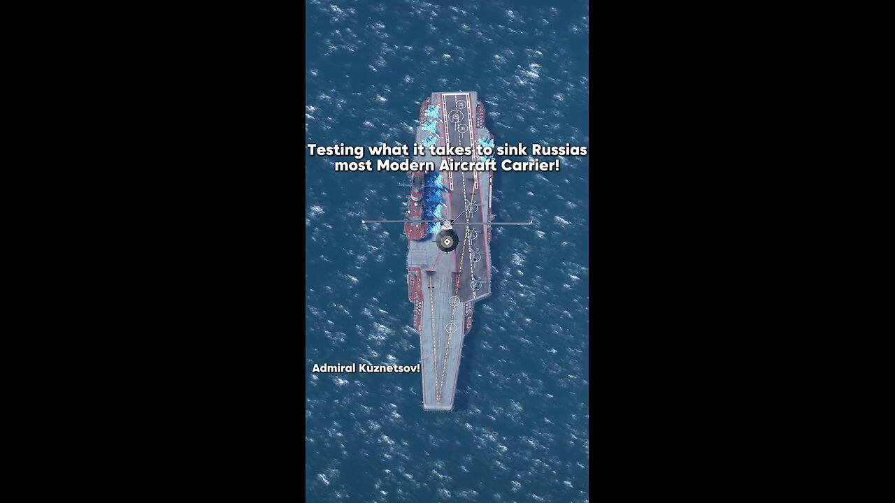 Testing what can sink Russias latest Aircraft Carrier!