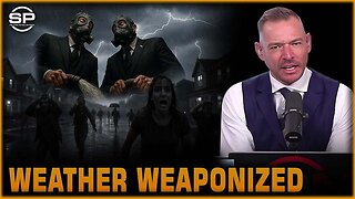 WEATHER WEAPONIZED [2025-11-17] - STEW PETERS