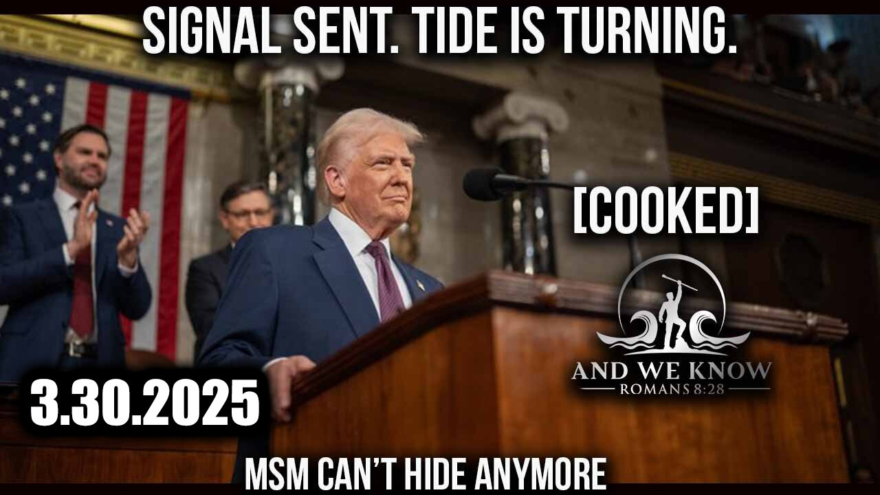 And We Know 3.30.25 - Trump "An Emergency Reset Coming", DOGE interview, Worldwide Shaking