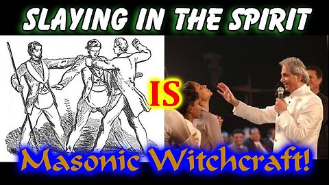 "Unmasking the Masonic Witchcraft Behind Charismatic 'Slaying in the Spirit'"