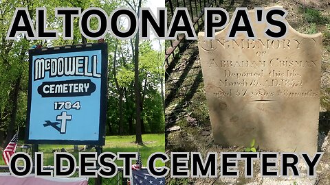 Uncovering History: The Mysterious Oldest Cemetery in Altoona!