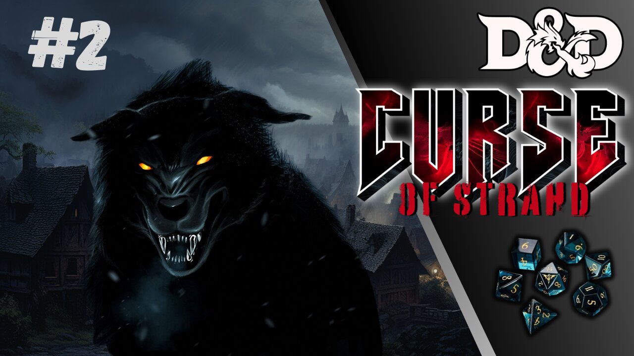 Forgotten Hero's of the Forgotten Realm : Curse of Strahd #2 | THE VILLAGE OF BAROVIA!!