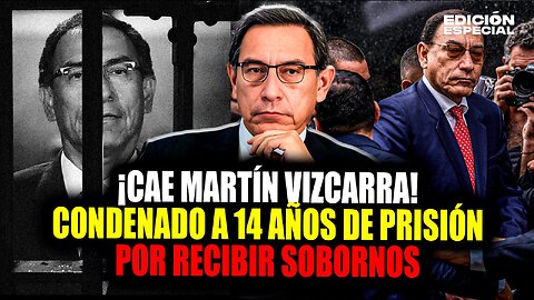 #EnVivo Martín Vizcarra es sentenciado a 14 años por recibir coimas como gobernador