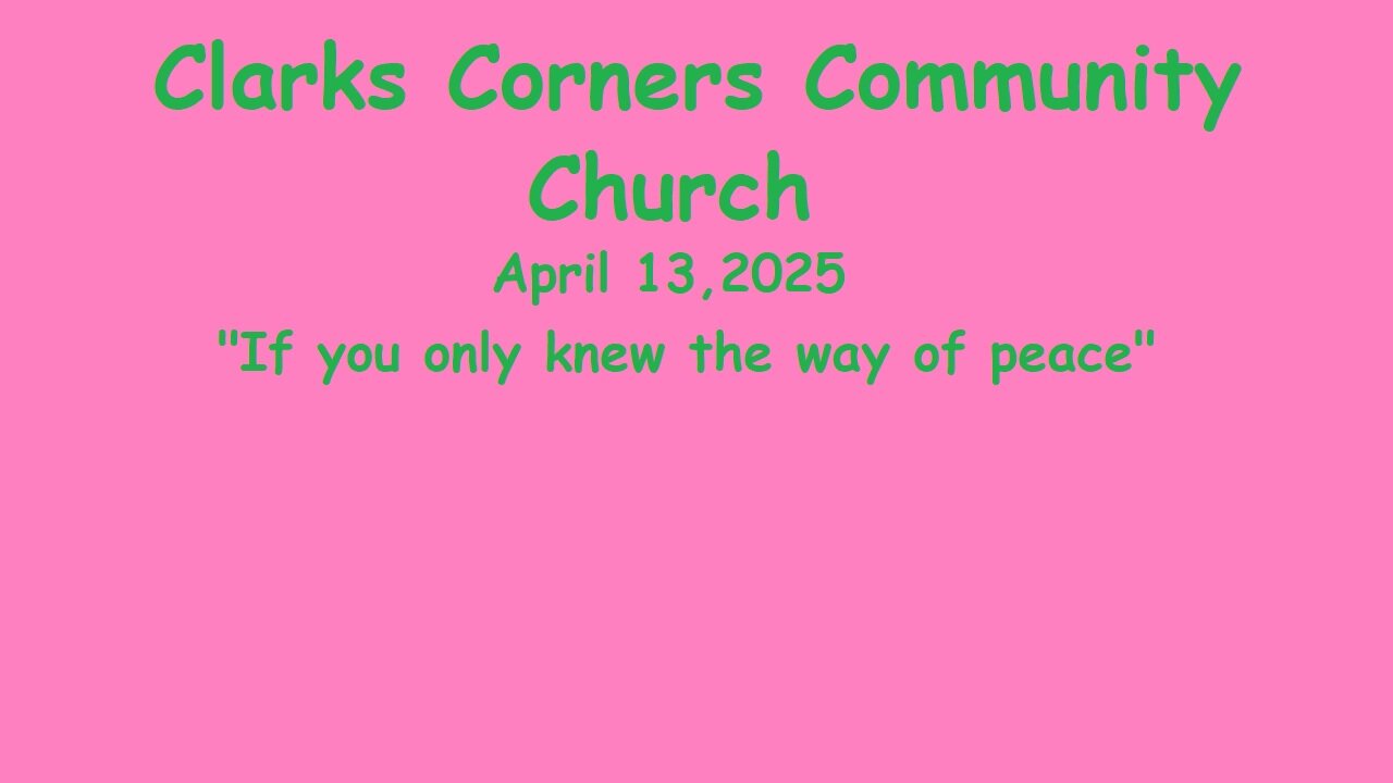 04/13/2025 If you only knew the way of peace