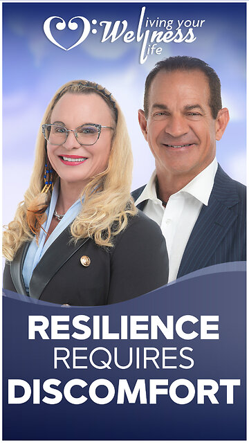 Resilience Requires Discomfort