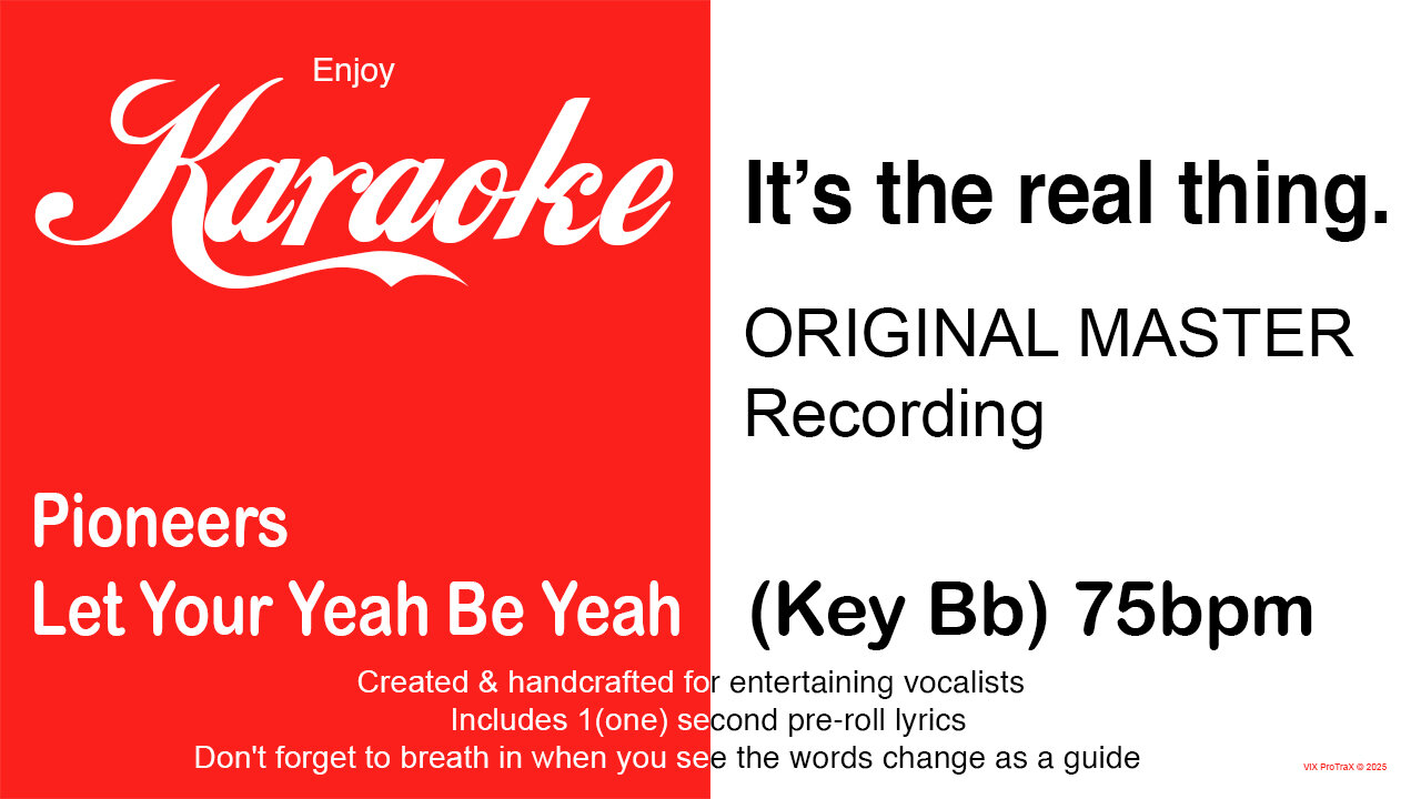 Pioneers - Let Your Yeah Be Yeah (Key Bb) 75bpm (2025) Karaoke