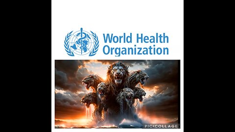 The World Health Organization is The Wild Beast of Revelation