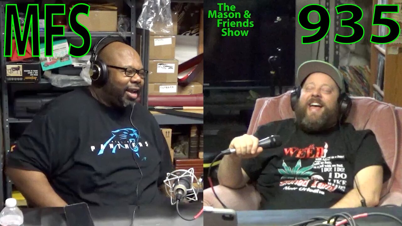 The Mason and Friends Show. Episode 935. Allergies and the value of Eryka Badu. Problems at walmart