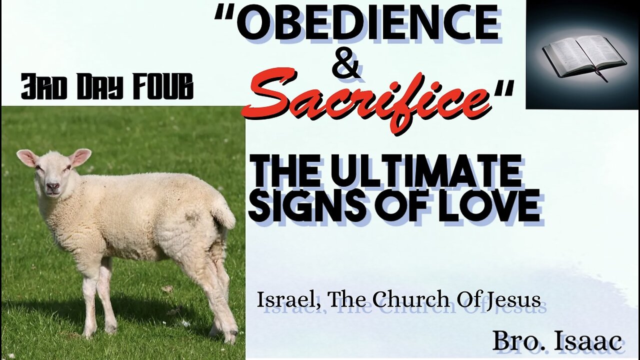 "OBEDIENCE & SACRIFICE" THE ULTIMATE SIGNS OF LOVE