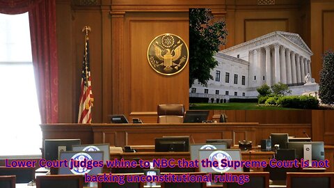 NBC got 12 federal judges to anonymously whine about Supreme Court