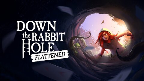 Down The Rabbit Hole - Part 02 First Playthrough