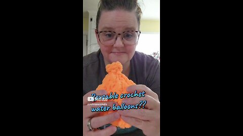 Reusable Water Balloons!