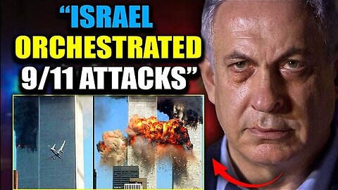 "Israeli Official's Shocking Admission Over Orchestrating 9/11 to Undermine the US"