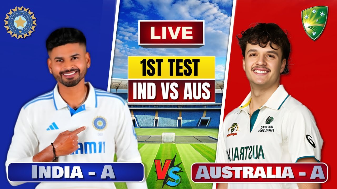 INDIA A vs AUSTRALIA A Live | IND A vs AUS A Live | 1ST TEST DAY - 1🏏 | Live Score & Commentary