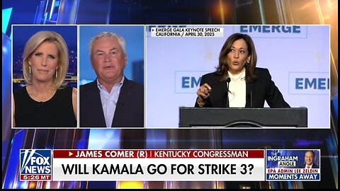 Rep James Comer: I Hope Kamala Harris Runs For President Again
