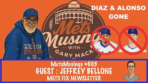 MetsMusings #605 - Goodbye !!!