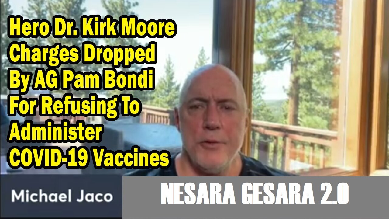 Michael Jaco: "Hero Dr. Kirk Moore Charges Dropped By AG Pam Bondi For Refusing..."