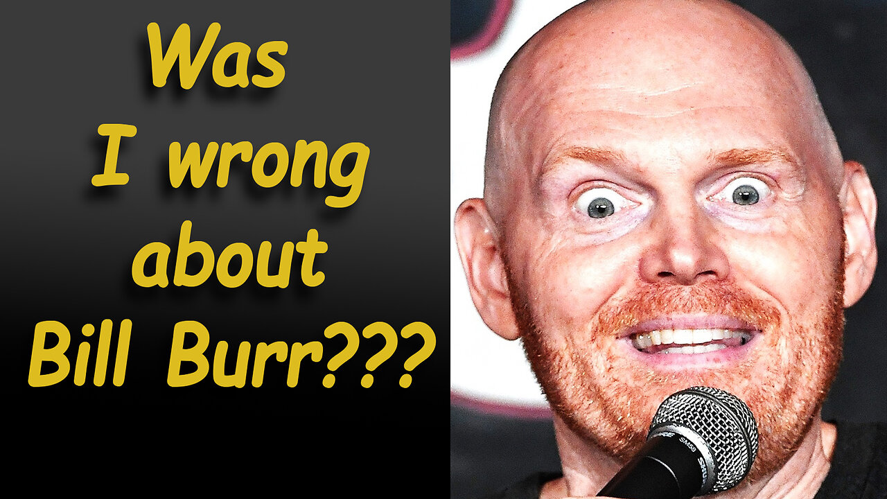 BILL BURR Hits THE VIEW With UNHOLY Rant About Nerds, Women, and GOD!
