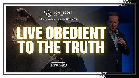 Live Obedient to the Truth
