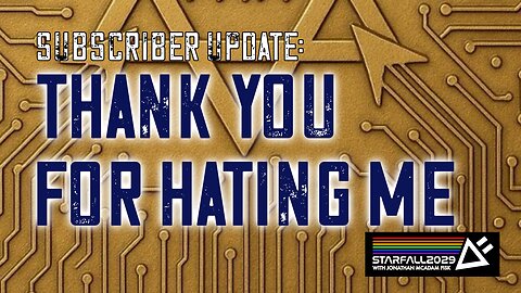 SubScriber Update: Thank You For Hating Me