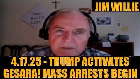 New Jim Willie 4.18.25: Trump Activates GESARA! Mass Arrests Begin! Tariff Shockwaves Hit Economy