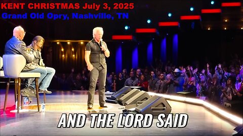 KENT CHRISTMAS 7.3.2025 URGENT PROPHETIC WORD 'Dismantling Tour' Event at GRAND OLD OPRY, NASHVILLE!