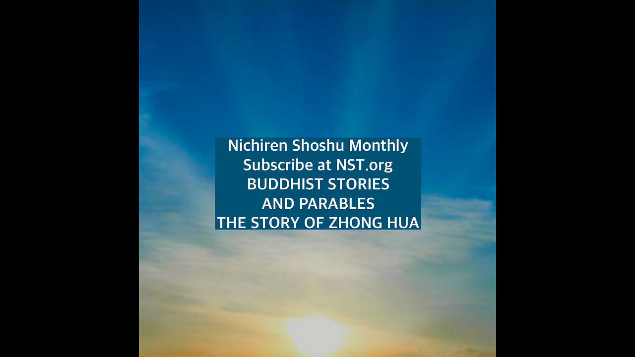 BUDDHIST STORIES AND PARABLES THE STORY OF ZHONG HUA