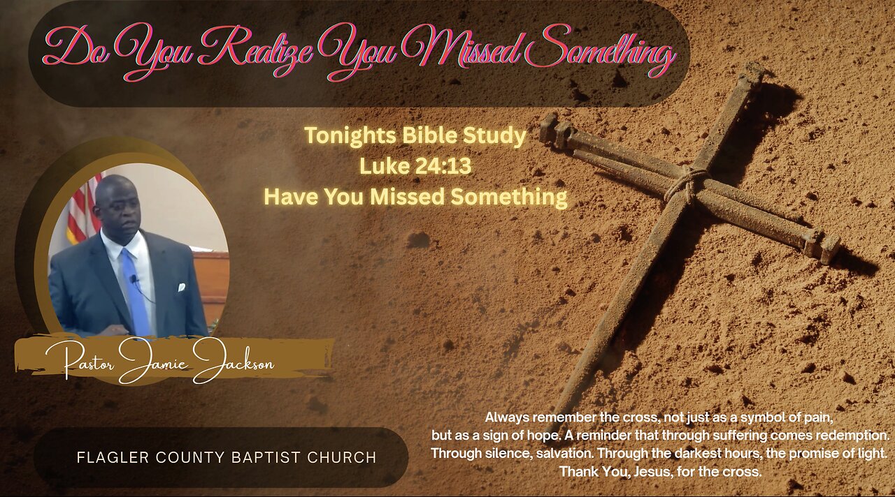 Tonight's Bible Study: Luke 24:13.