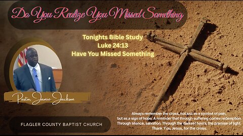 Tonight's Bible Study: Luke 24:13.