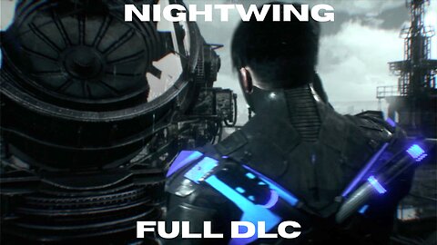 Nightwing DLC Arkham Knight