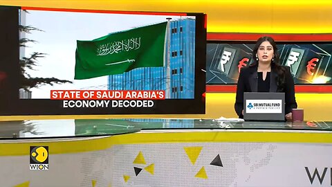 State_Of_Saudi_Arabia_s_Economy_Decoded___World_Business_Watch___WION