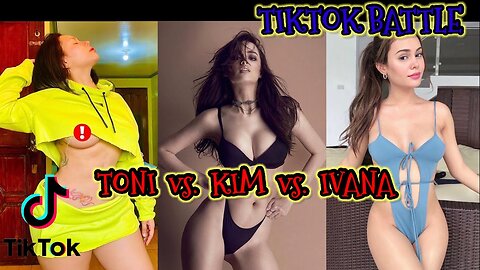 HOT GIRLS TONI FOWLER vs. KIM DOMINGO vs. IVANA ALAWI - TikTok Battle