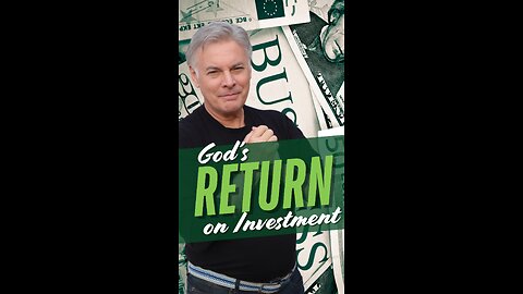 God's Return of Investment