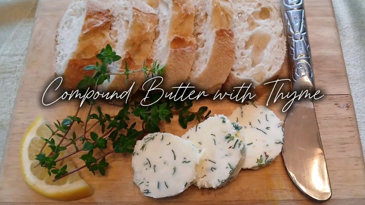 How to make Thyme compound butter