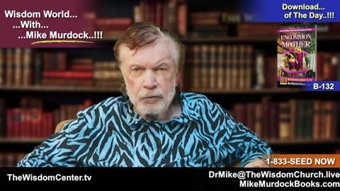 Re-Air: Welcome To Wisdom World With Mike Murdock..!!!
