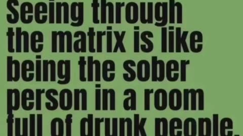 Seeing through the Matrix...