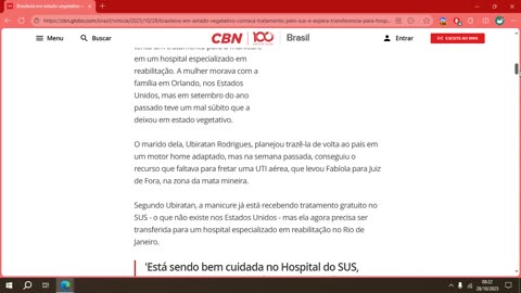 Brasileira em estado vegetativo começa tratamento pelo SUS e espera transferência para hospital